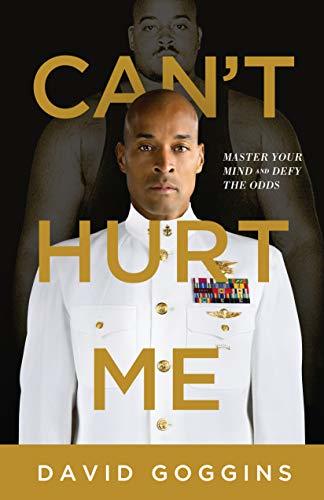 Can't Hurt Me by David Goggins - 5 Minute PDF + BONUS Audio Summary
