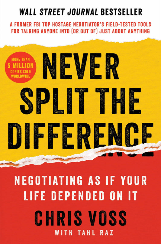 Never Split The Difference: Negotiating As If Your Life Depended On It - 5 Minute PDF + BONUS Audio Summary